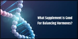 What Supplement Is Good For Balancing Hormones Featured Image